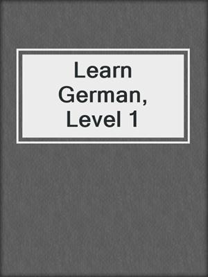 Learn German, Level 1