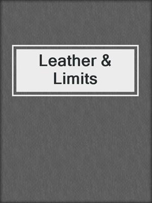 cover image of Leather & Limits