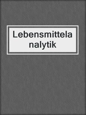 Lebensmittelanalytik