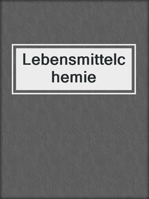 Lebensmittelchemie