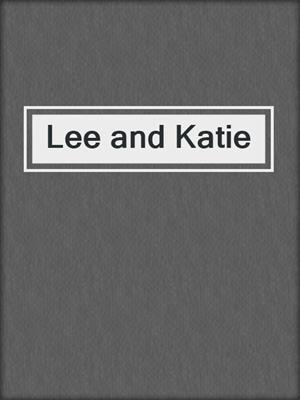 Lee and Katie