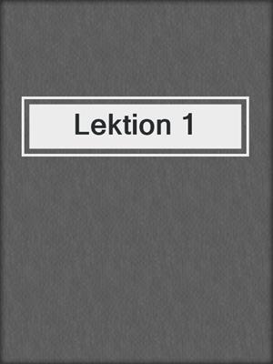 cover image of Lektion 1