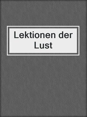 cover image of Lektionen der Lust
