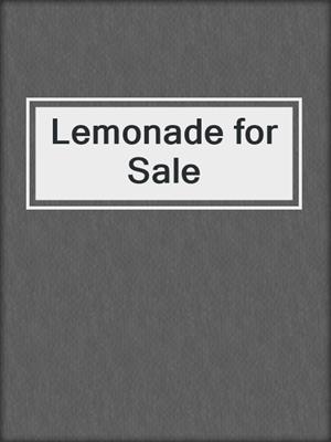 Lemonade for Sale