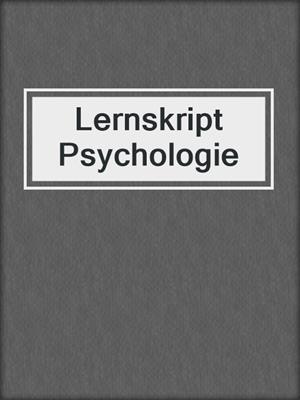 Lernskript Psychologie
