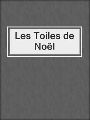 cover image of Les Toiles de Noël