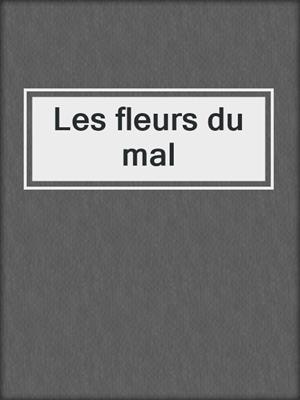cover image of Les fleurs du mal