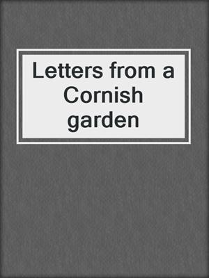Letters from a Cornish garden