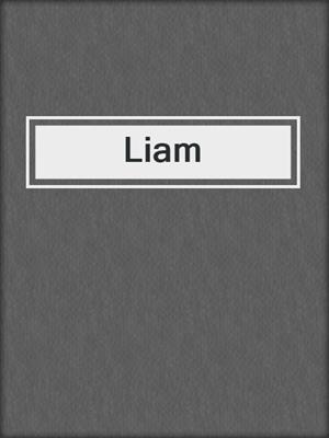 cover image of Liam