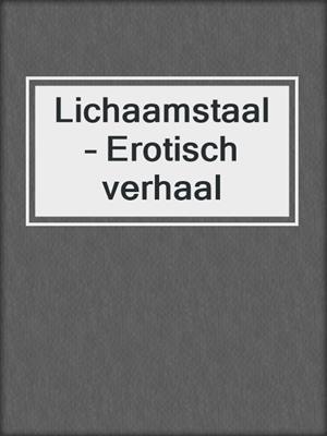 Lichaamstaal – Erotisch verhaal