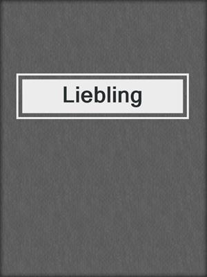 cover image of Liebling