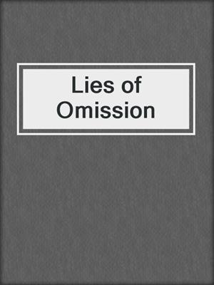 Lies of Omission