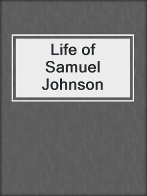 Life of Samuel Johnson