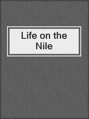 Life on the Nile