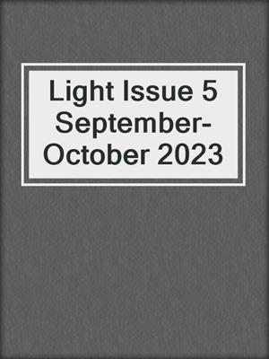 Light Issue 5 September-October 2023