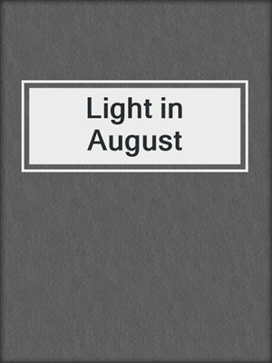 Light in August