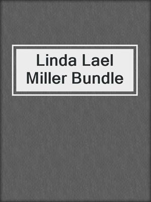 Linda Lael Miller Bundle