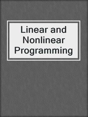 Linear and Nonlinear Programming