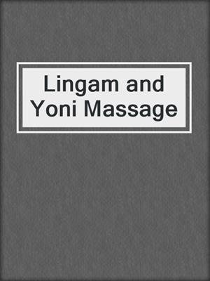 cover image of Lingam and Yoni Massage