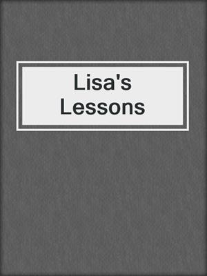 cover image of Lisa's Lessons