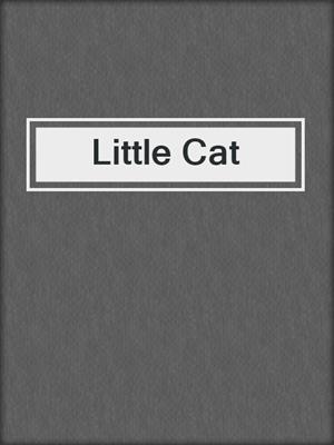cover image of Little Cat