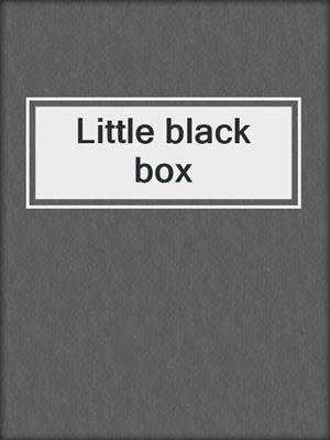 Little black box