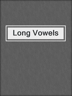 Long Vowels
