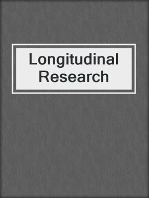 Longitudinal Research