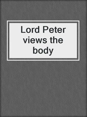 Lord Peter views the body