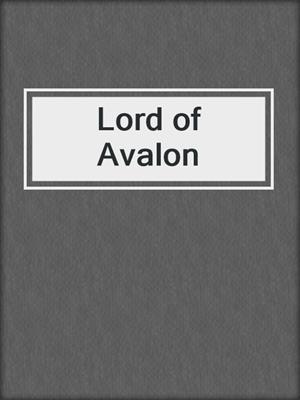 cover image of Lord of Avalon