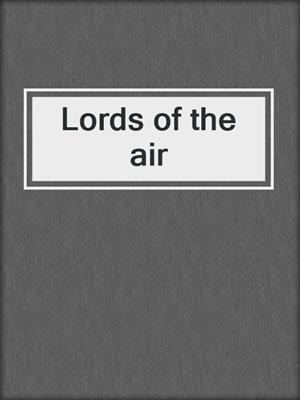 Lords of the air