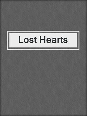 cover image of Lost Hearts