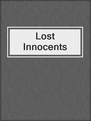 Lost Innocents