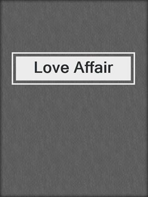 cover image of Love Affair