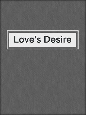 cover image of Love's Desire