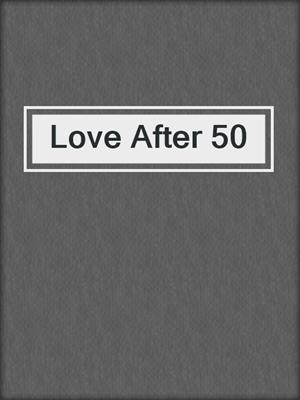 Love After 50