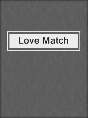 cover image of Love Match