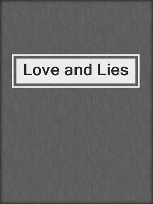 cover image of Love and Lies