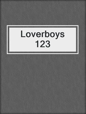 cover image of Loverboys 123
