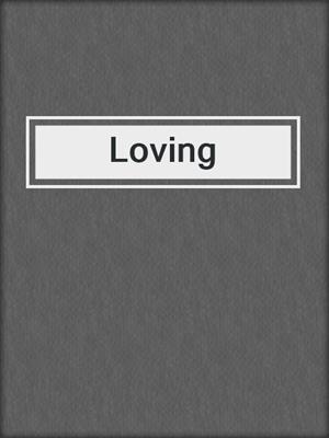 Loving