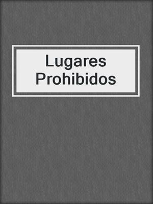 Lugares Prohibidos