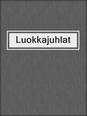 Luokkajuhlat