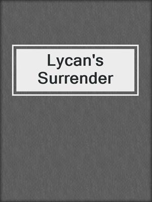 cover image of Lycan's Surrender