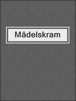 cover image of Mädelskram
