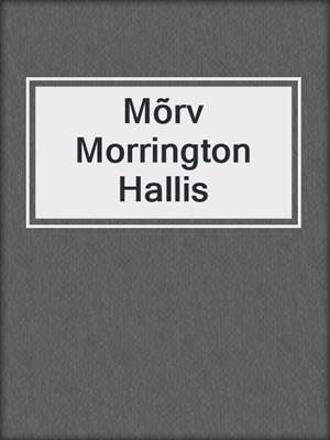 Mõrv Morrington Hallis