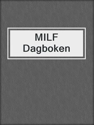 cover image of MILF Dagboken