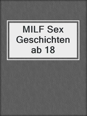 cover image of MILF Sex Geschichten ab 18