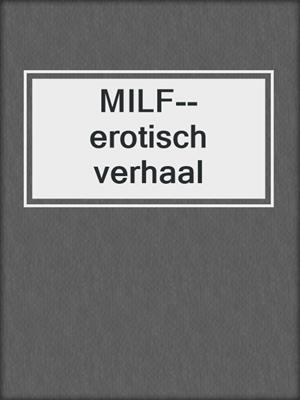 cover image of MILF--erotisch verhaal