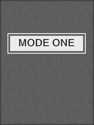 cover image of MODE ONE