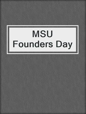 MSU Founders Day